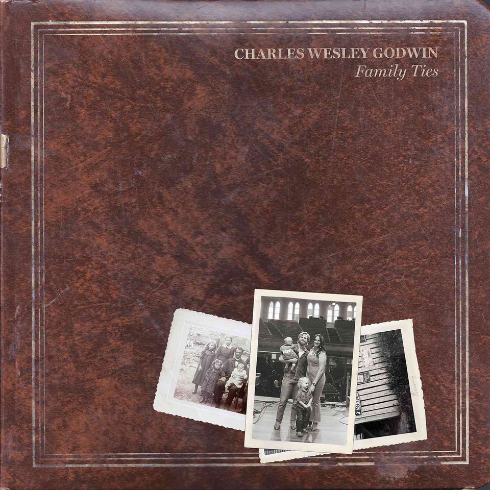 Charles Wesley Godwin – “Family Ties” (2023) – by Trex Roads