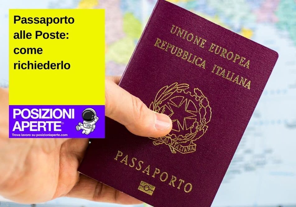 Da luglio i passaporti si fanno negli Uffici Postali