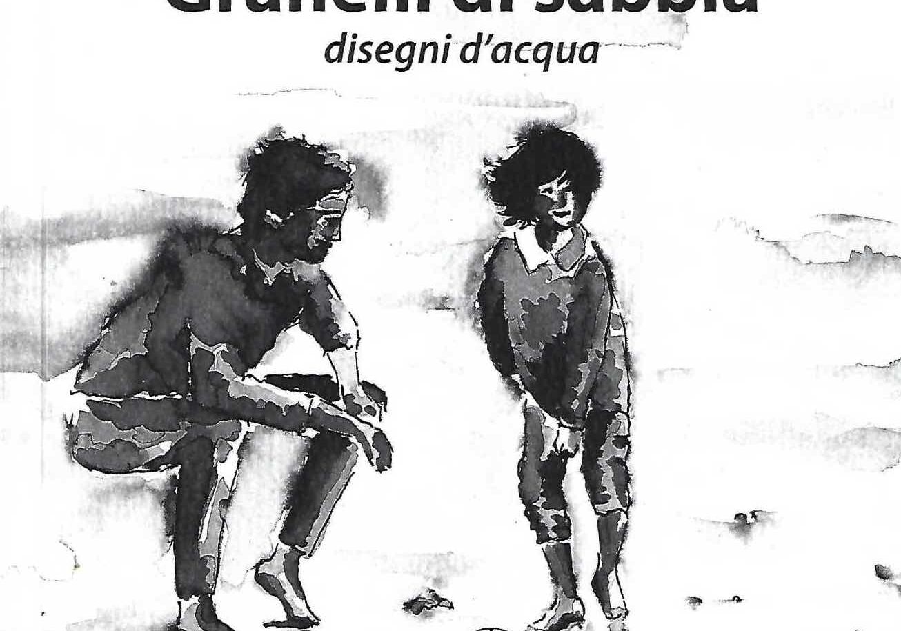 Granelli di sabbia – disegni d’acqua