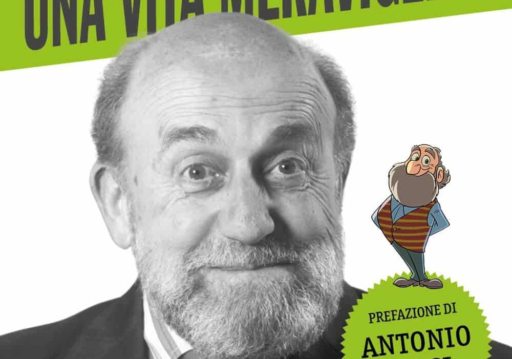 Una vita meravigliao, l’ultimo libro di Enrico Beruschi