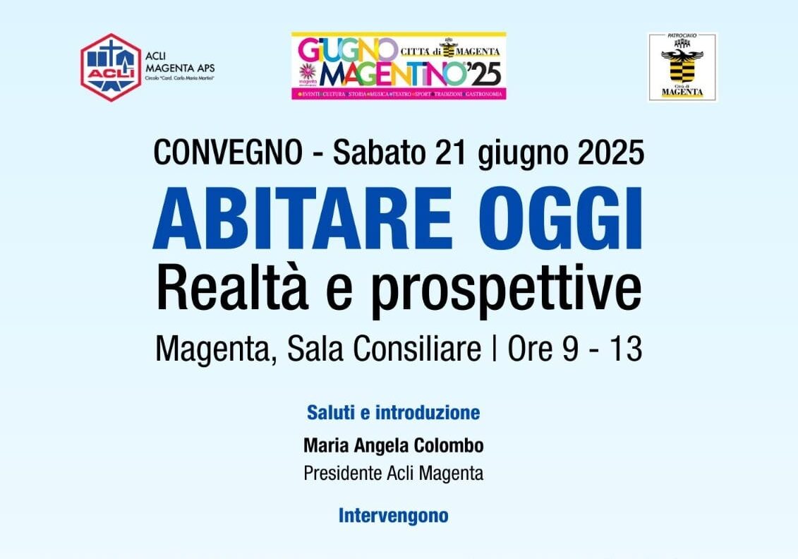 “Abitare oggi. Realtà e prospettive”. Le Acli Magenta promuovono incontro pubblico sul tema dell’abitare