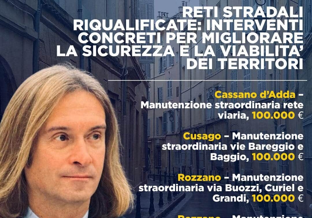 4 milioni da Regione Lombardia per le strade, Garavaglia (Fdi): anche per l’area metropolitana milanese