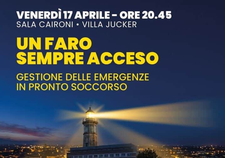 “Un faro sempre acceso”: a Legnano un incontro per scoprire il cuore del Pronto Soccorso