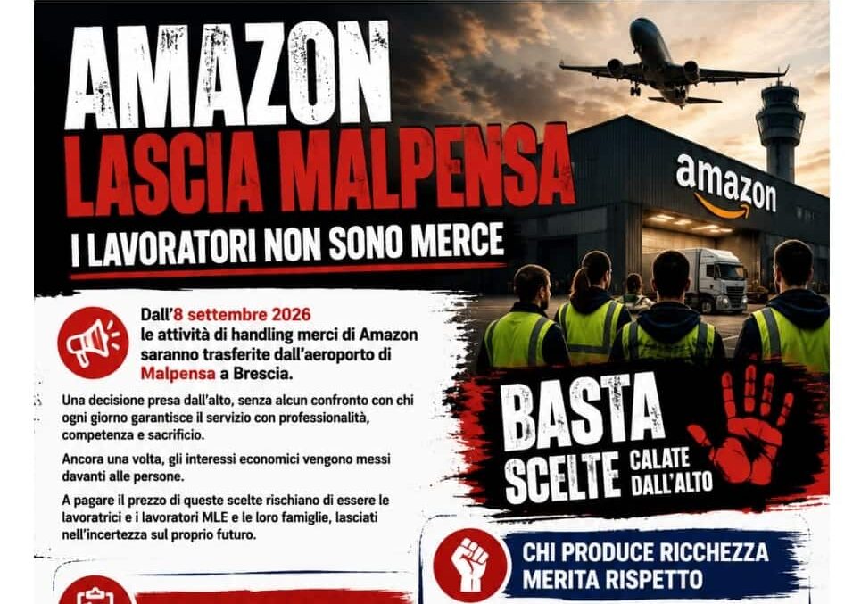 Amazon lascia Malpensa, i lavoratori: «Non siamo merce. I politici dove sono?»